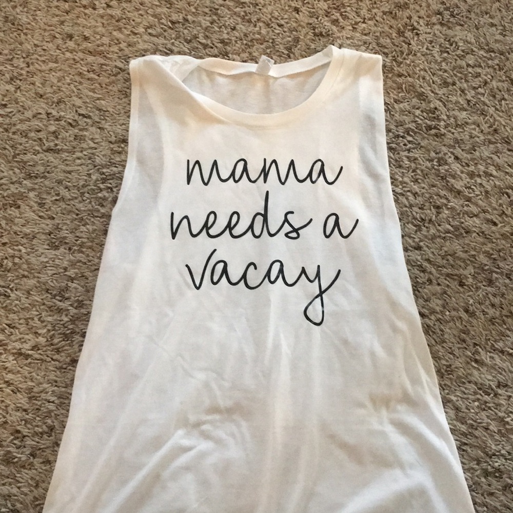 Mama needs a vacay muscle tank